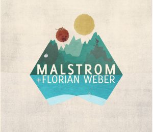 Malstrom + Florian Weber - Cover